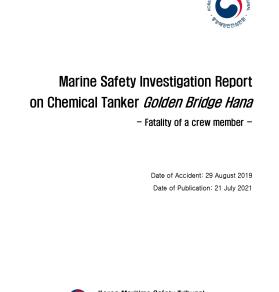 (KMST) Marine Safety Investigation Report on Fatality of a Crewman on board MV Golden Bridge Hana