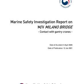 (KMST) Marine Safety Investigation Report on MV MILANO BRIDGE
